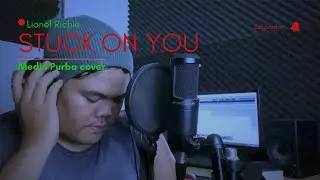 Stuck On You - Lionel Richie | Medio Purba Cover