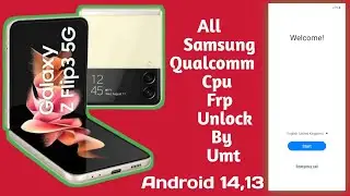 All Samsung Qualcomm Cpu Frp Unlock By Umt One Click || Samsung Flip 3 5G Frp Unlock By Umt 2024