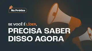 Todo líder PRECISA SABER DISSO! - 4 pontos chaves para liderar