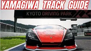 Gran turismo 7 Track guide For Kyoto Yamagiwa Daily Race B
