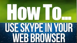 How To Use Skype From Your Web Browser in Outlook.com