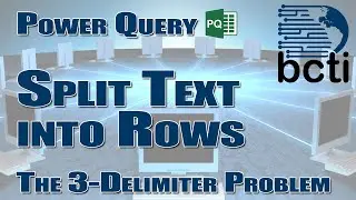 Power Query - Split Text into Rows (the 3 Delimiter Problem)