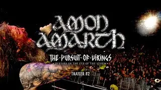 Amon Amarth - The Pursuit Of Vikings (Documentary Trailer #2)