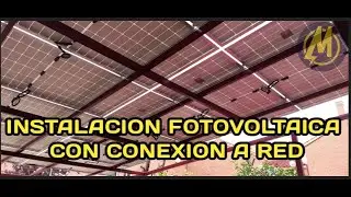INSTALACIÓN FOTOVOLTAICA CON CONEXIÓN A RED