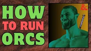 Know Their Enemy - Episode 2: Orcs