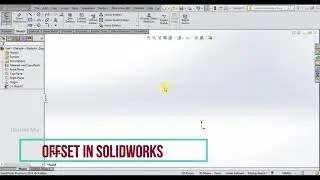 OFFSET ENTITIES IN SOLIDWORKS || SOLIDWORKS SKETCHING TUTORIALS
