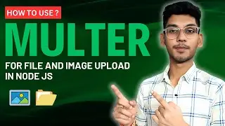 Master File Uploads with Multer in React and Node.js | Complete Guide