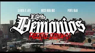 LOS DEMONIOS👹 | Freestyle Session #7 - La Nota El Jefe ft. Perfil Bajo, Massi Nada Mas