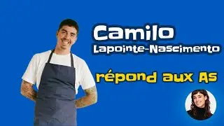 Le chef cuisinier Camilo répond à vos questions!