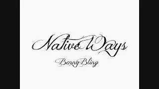 We Holdin It Down (Benny Bling NativeWaysDPG