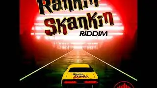 Rankin Skankin Riddim (Official Mix) Feat. Capleton, Fantan Mojah, Lutan Fyah, Turbulence (May 2020)