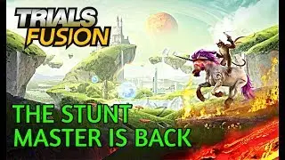 The Stunt Master Is Back !!!Trials Fusion