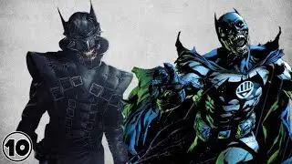 Top 10 Evil Alternate Versions Of Batman