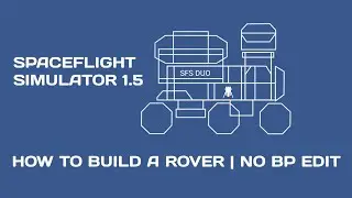How to build a Mars Rover  in SpaceFlight Simulator 1.5 | SFS 1.5 |