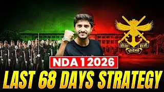 NDA 2026 Complete Strategy 🔥 68 Days Master Plan | Crack NDA in First Attempt