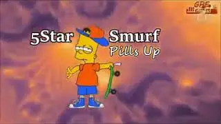 5Star Smurf - Pills Up