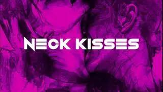 Khris Martino - Neck Kisses
