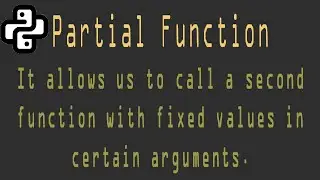 How to Create a Partial Function in Python | Why do we use Partial Function?