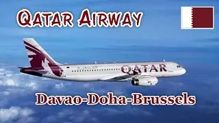 FLIGHT FROM DAVAO - DOHA & DOHA - BRUSSELS // QATAR AIRWAYS // @Ellaslife71