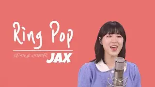 Jax - Ring Pop REMIX | COVER SONG | SONG COVER
