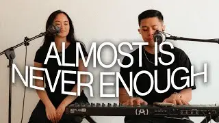 Almost is Never Enough - Ariana Grande (Duet Cover by Caleb Dizon & Rachelle Esguerra-Dizon)