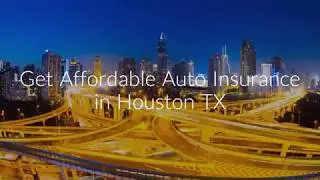 Cheap Car Insurance Houston Texas