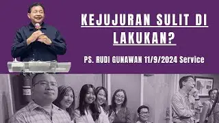 KEJUJURAN SULIT DI LAKUKAN?🔴Pastor Rudi Gunawan