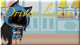 Drivers license || glmv || Gacha Life ||