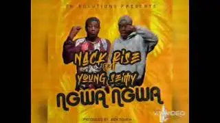 Nack Rise Ft Young Seimy - Ngwaa Ngwaa!!_(Prod by Ben touch)_Official Audio_