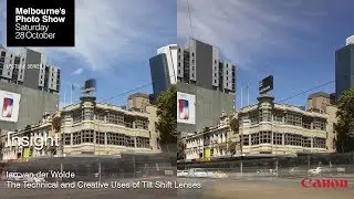 Ian van der Wolde: The Technical and Creative Uses of Tilt Shift Lenses