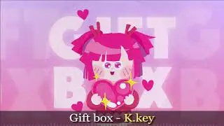 Gift box / K.key【Official Audio】