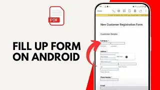 How to Fill Up Form on PDF from Mobile