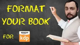 HOW to Format Your Book!