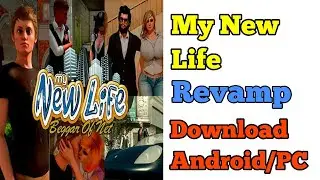 My new life revamp v0.88 game Android/PC 