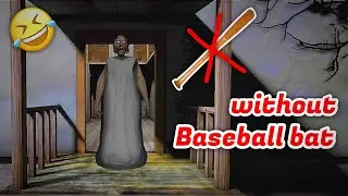 can granny hit me without bat ?? 😂😂