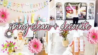 2024 SPRING CLEAN + DECORATE WITH ME! NEW SPRING + EASTER DECOR IDEAS! 