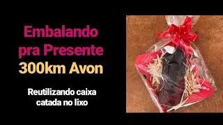 Embalando pra presente - palha, Eva, perfume 300km Avon e se utilizando caixinhas