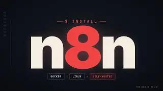 How to Install n8n on Linux with Docker (Self-Hosted)