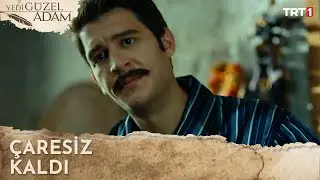 Çaresiz kaldı... - Yedi Güzel Adam Özel Sahneler