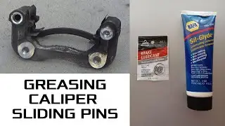 Proper Way to Grease Brake Caliper Slide Pins