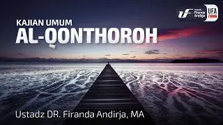 Al-Qonthoroh (Jembatan setelah Siroth) - Ustadz Dr. Firanda Andirja M.A.