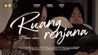 [Short Film] : Ruang Renjana