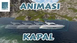 ANIMASI KAPAL BERJALAN DENGAN LUMION
