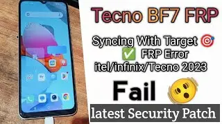 Techno BF7 FRP Syncing with target... FAIL @tecno