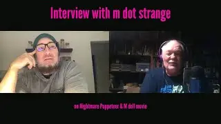 Interview with m dot Strange on Nightmare Puppeteer & M doll