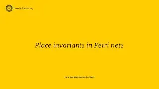 Process Modeling 21: Place invariants