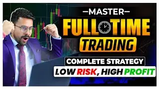 SECRETS of FULL-Time Trading For Beginners | How to start Trading | Trading kaise Kare in Hindi