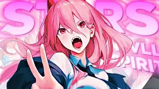 Stars - Chainsaw Man - Anime Edit