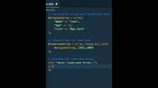 🚀Learn PHP array_change_key_case() Quickly transform array keys to UPPERCASE or lowercase! #php