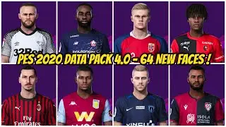 PES 2020 DATA PACK 4.0 - 64 NEW FACES  I  DOWNLOAD NOW!